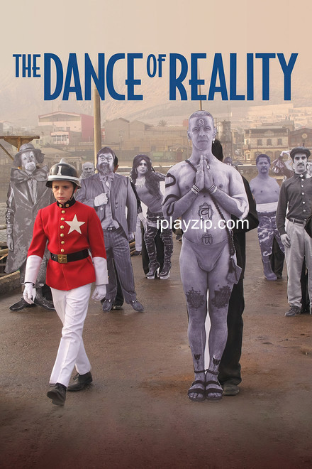 现实之舞 La danza de la realidad 2013 1080P 中文字幕 网盘下载