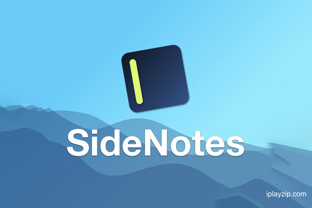 高效整理桌面侧边笔记 SideNotes v1.6.2 破解版