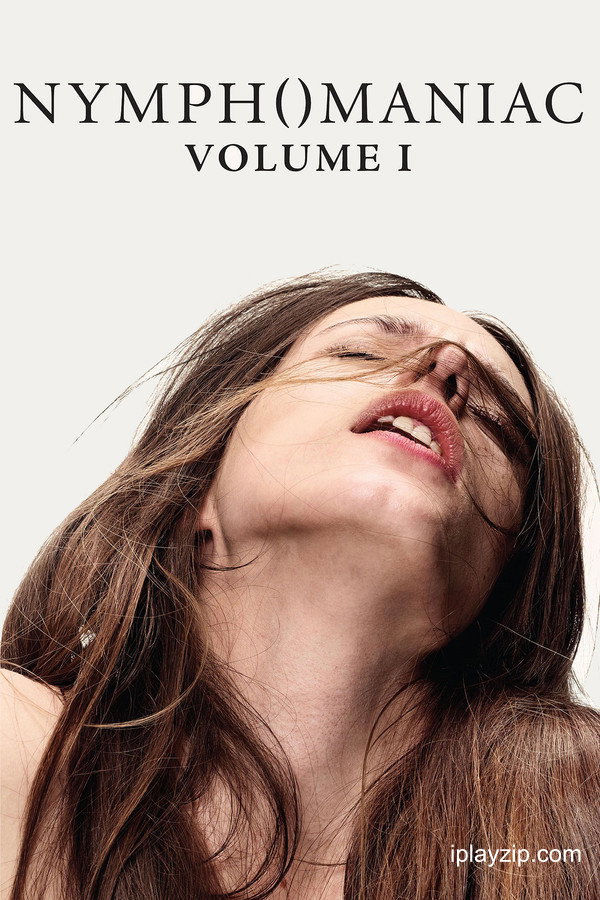 女性瘾者:第一部 Nymphomaniac- Volume I 2013 1080p 高清中字 网盘下载 女性瘾者:第一部 Nymphomaniac- Volume I 2013 1080p 高清中字 网盘下载